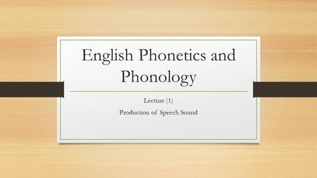 English Phonetics and Phonology