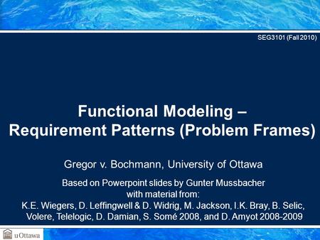 Functional Modeling – Requirement Patterns (Problem Frames)