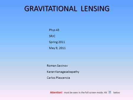 GRAVITATIONAL LENSING