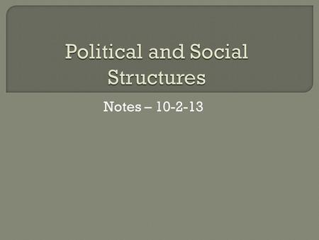 Notes – 10-2-13. - Only in a few areas, such as South Africa and Mozambique, were there signs of a permanent European presence. - Generally, European.