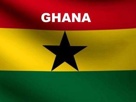 GHANA. GHANA GEOGRAPHY  Major Cities  Accra (the capital city) pop. Almost 2 million  Kumasi (KNUST University) pop. 1.5 million  Tamale pop. 360,000.