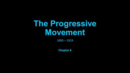 The Progressive Movement