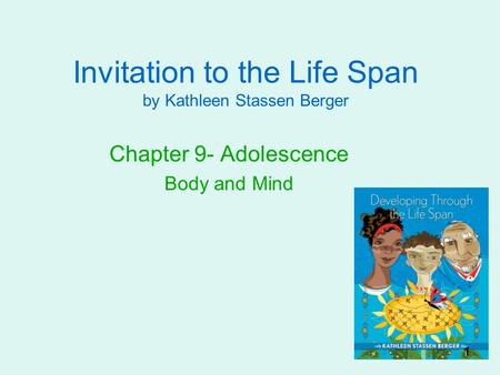 Invitation to the Life Span by Kathleen Stassen Berger