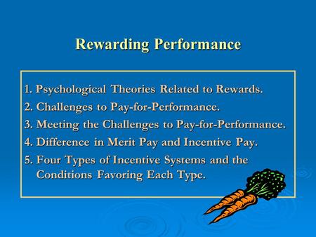 Rewarding Performance