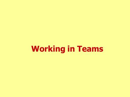 Working in Teams.