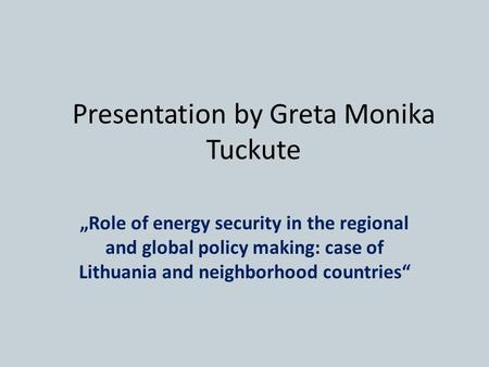 Presentation by Greta Monika Tuckute