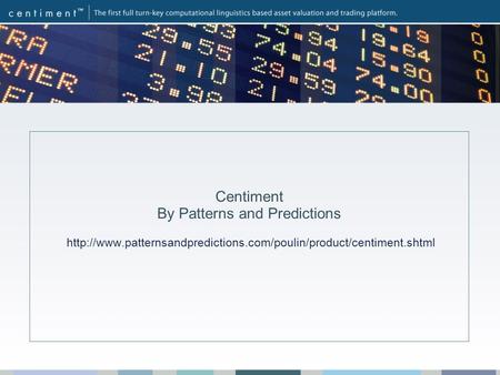 Centiment By Patterns and Predictions