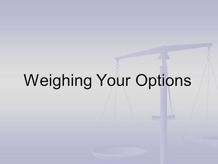 Weighing Your Options. Credit Check While students advance with their class, they should have earned 12 credits to be on track to graduate in 2017. While.