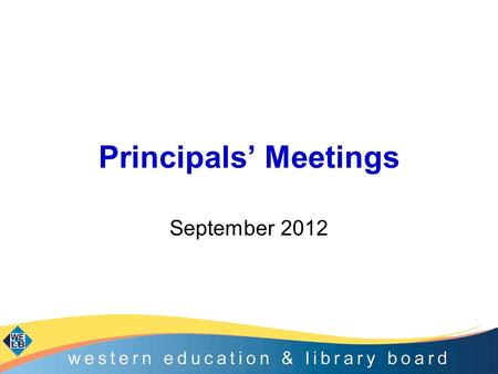 Principals’ Meetings September 2012. Agenda Programme for Government and PSA targets; Key DE Policies; –Every School a Good School –Count, Read: Succeed.