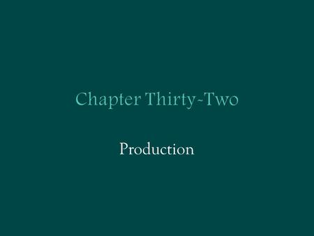 Chapter Thirty-Two Production. Exchange Economies (revisited)  No production, only endowments, so no description of how resources are converted to consumables.