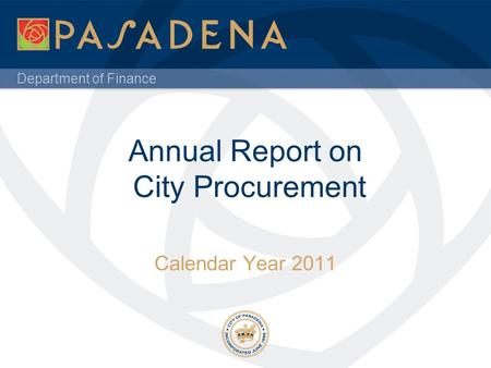 Department of Finance Annual Report on City Procurement Calendar Year 2011.