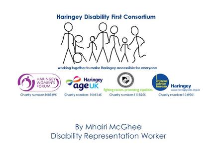 By Mhairi McGhee Disability Representation Worker.