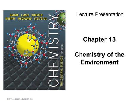 Chapter 18 Chemistry of the Environment