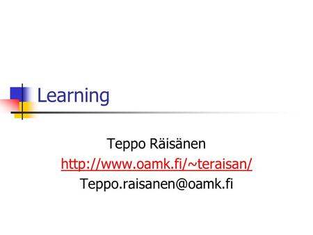 Learning Teppo Räisänen