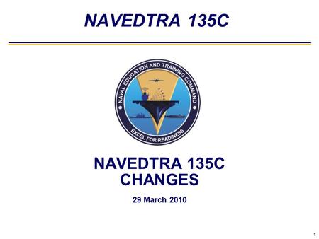 NAVEDTRA 135C CHANGES 29 March 2010