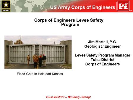 Corps of Engineers Levee Safety Program Levee Safety Program Manager