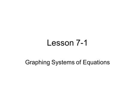 Graphing Systems of Equations