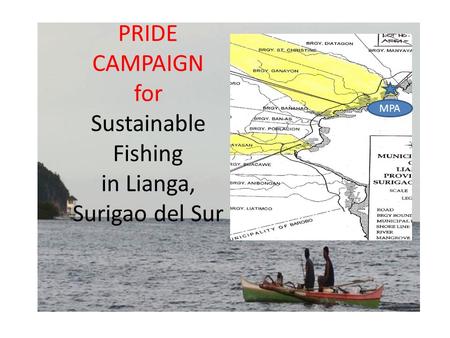 PRIDE CAMPAIGN for Sustainable Fishing in Lianga, Surigao del Sur MPA.