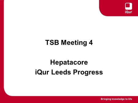 TSB Meeting 4 Hepatacore iQur Leeds Progress. Overview Introduction CoHo7e,HA1s VLP purification Cloning Yeast cell lysis Future work.