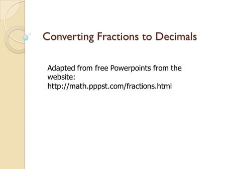 Converting Fractions to Decimals