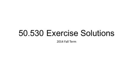 50.530 Exercise Solutions 2014 Fall Term. Week 2: Exercise 1 public static Boolean repOK(Stack mystack) { if (mystack.capacity() < 0) { return false;