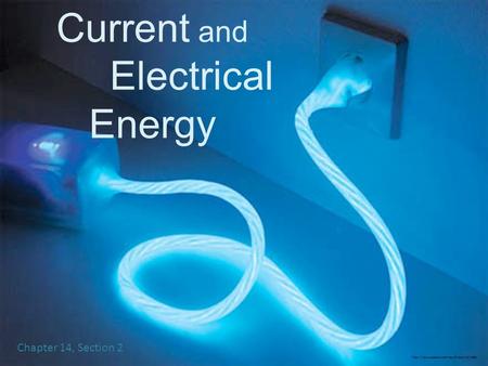 Electric Current and Electrical Energy