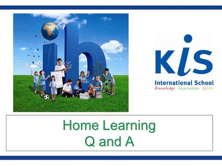 Home Learning Q and A. How much is enough? Providing any amount of homework is either too much or not enough for certain families. This is overcome through.