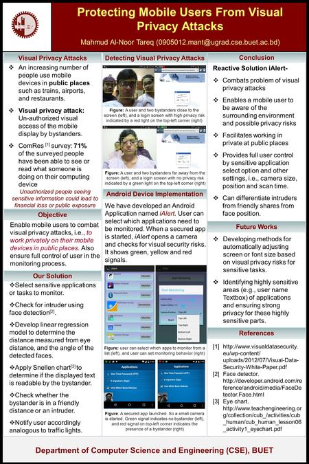 Protecting Mobile Users From Visual Privacy Attacks Mahmud Al-Noor Tareq Department of Computer Science and Engineering.