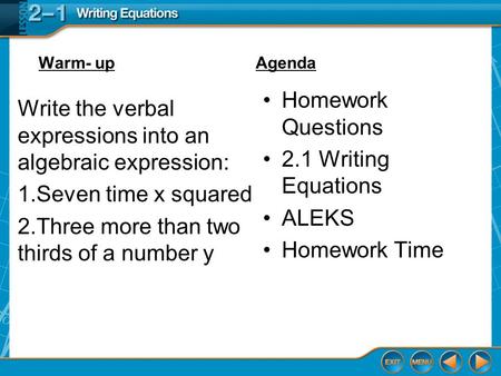 Write the verbal expressions into an algebraic expression: