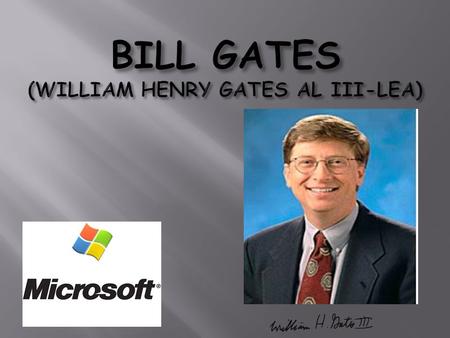  American business magnate, philanthropist, author and chairman of Microsoft  Is born in October 28,1955  He is consistently ranked among the world's.