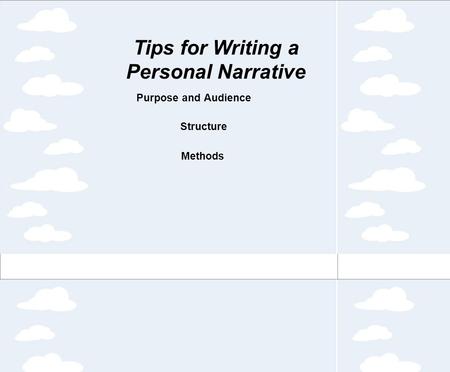 Tips for Writing a Personal Narrative