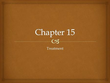 Treatment.   Free association  Patient reports any and all conscious thoughts  Hypnosis – unconsious  Manifest Content – subject of dream  Latent.