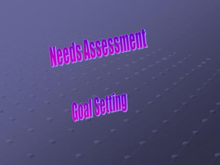 Goals Goals are steps to achieving a vision Goals form part of a vision Goals have to be consistent with the vision.