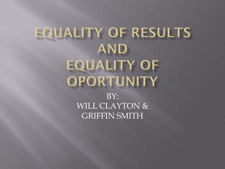 BY: WILL CLAYTON & GRIFFIN SMITH.  Section 1. All persons born or naturalized in the United States, and subject to the jurisdiction thereof, are citizens.