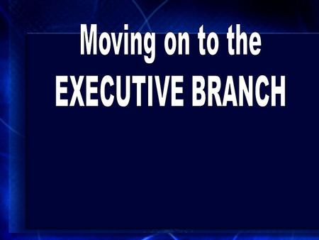 Main Role: Enforce Laws Article II of U.S. Constitution Headed by President/V.P, Executive Office, Cabinet, Heads of Agencies, Workers: Examples.