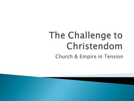 Church & Empire in Tension.  Boniface & Bede  Furthered monastic accomplishments in missionary work and scholarship  Boniface: established monasteries.