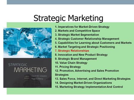 Strategic Marketing 1. Imperatives for Market-Driven Strategy