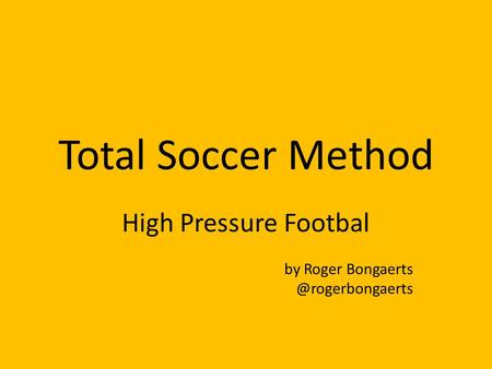 High Pressure Footbal by Roger