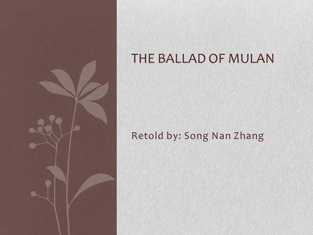 Retold by: Song Nan Zhang