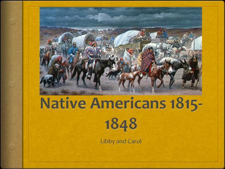 Natives in the Constitution  Only mentioned three times in the Constitution  Article 1: excluded Indians “not taxed’ from being counted in the population.