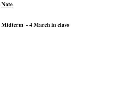 Note Midterm - 4 March in class. Note Signal peptide-A sequence of amino acids that determine whether a protein will be formed on the rough endoplasmic.