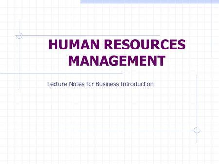 HUMAN RESOURCES MANAGEMENT