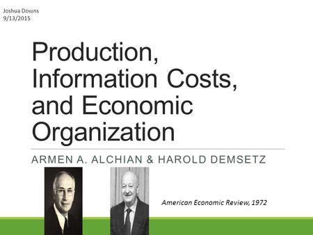 Production, Information Costs, and Economic Organization