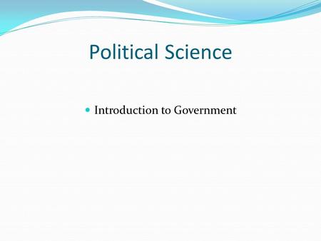 Introduction to Government