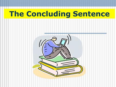 The Concluding Sentence