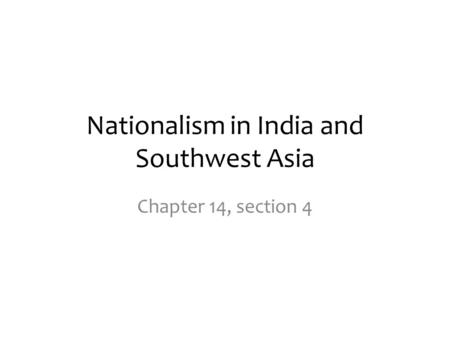 Nationalism in India and Southwest Asia