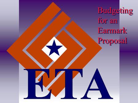 Page 1 Budgeting for an Earmark Proposal. Page 2 Excel Workbook.