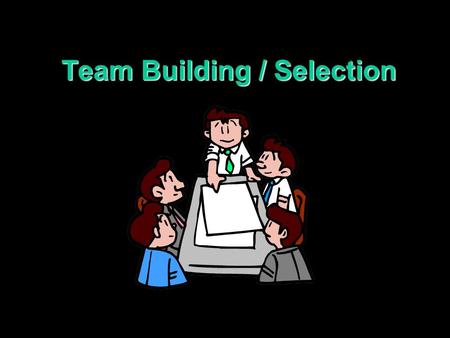 Team Building / Selection. Background Coolidge developed process around 1910 Process used world wide Little change in process since that time GE has long.