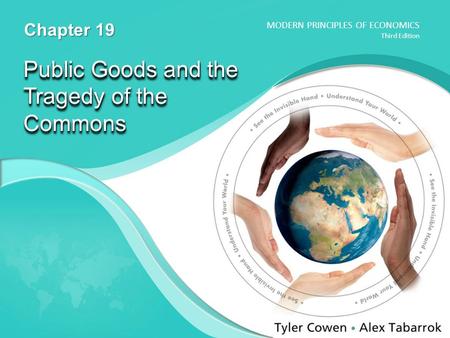 Public Goods and the Tragedy of the Commons