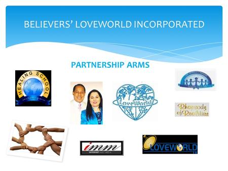 BELIEVERS’ LOVEWORLD INCORPORATED